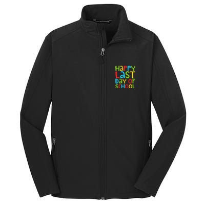 Happy Last Day Of School Students And Teachers Funny Core Soft Shell Jacket