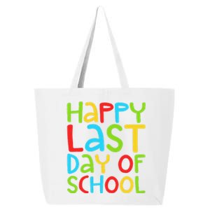 Happy Last Day Of School Students And Teachers Funny 25L Jumbo Tote