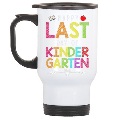 Happy Last Day Of Kindergarten Funny Gift Teacher Students Stainless Steel Travel Mug