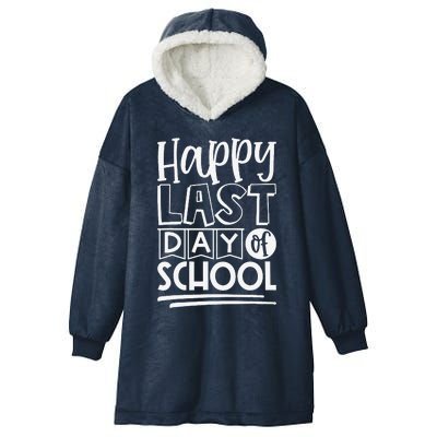 Happy Last Day Of School Students And Teachers Gifts Hooded Wearable Blanket