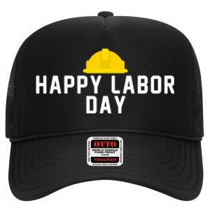 HAPPY LABOR DAY High Crown Mesh Back Trucker Hat