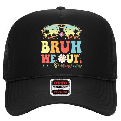 Happy Last Day Of School Teacher Students Summer Bruh We Out High Crown Mesh Back Trucker Hat