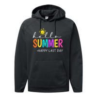 Happy Last Day Of School Teacher Student Hello Summer Gifts Performance Fleece Hoodie