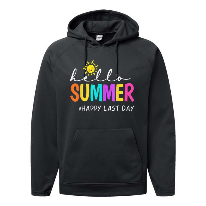 Happy Last Day Of School Teacher Student Hello Summer Gifts Performance Fleece Hoodie