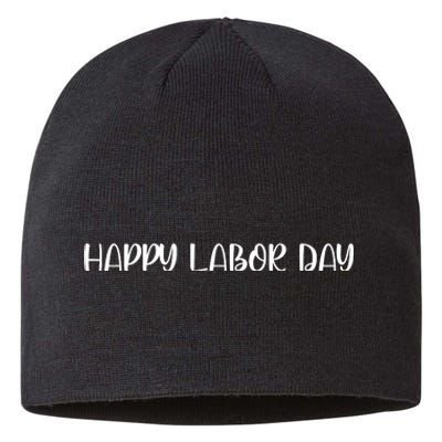 HAPPY LABOR DAY Sustainable Beanie