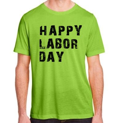 HAPPY LABOR DAY Adult ChromaSoft Performance T-Shirt