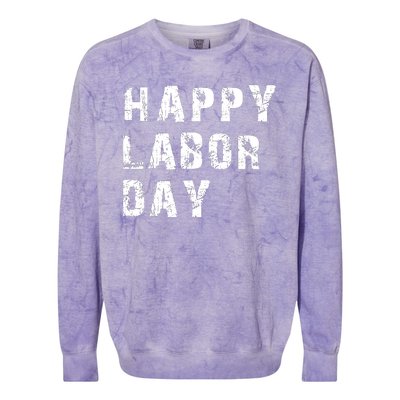 HAPPY LABOR DAY Colorblast Crewneck Sweatshirt