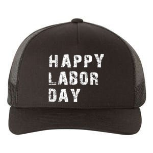 HAPPY LABOR DAY Yupoong Adult 5-Panel Trucker Hat