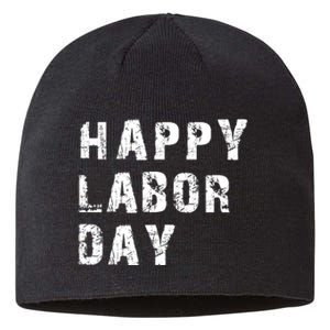 HAPPY LABOR DAY Sustainable Beanie