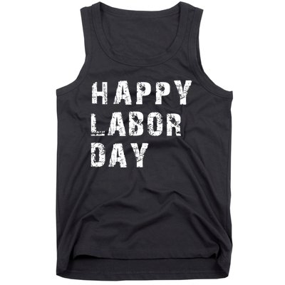 HAPPY LABOR DAY Tank Top