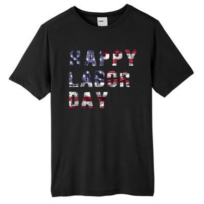 HAPPY LABOR DAY Tall Fusion ChromaSoft Performance T-Shirt