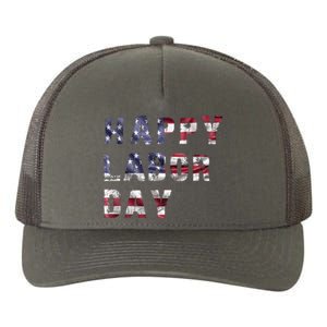 HAPPY LABOR DAY Yupoong Adult 5-Panel Trucker Hat