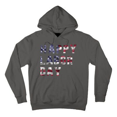 HAPPY LABOR DAY Tall Hoodie