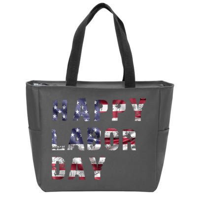 HAPPY LABOR DAY Zip Tote Bag