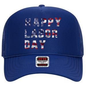 HAPPY LABOR DAY High Crown Mesh Back Trucker Hat