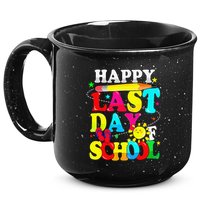 Happy Last Day Of School Students Teachers End Of The Year 15oz Campfire Ceramic Mug