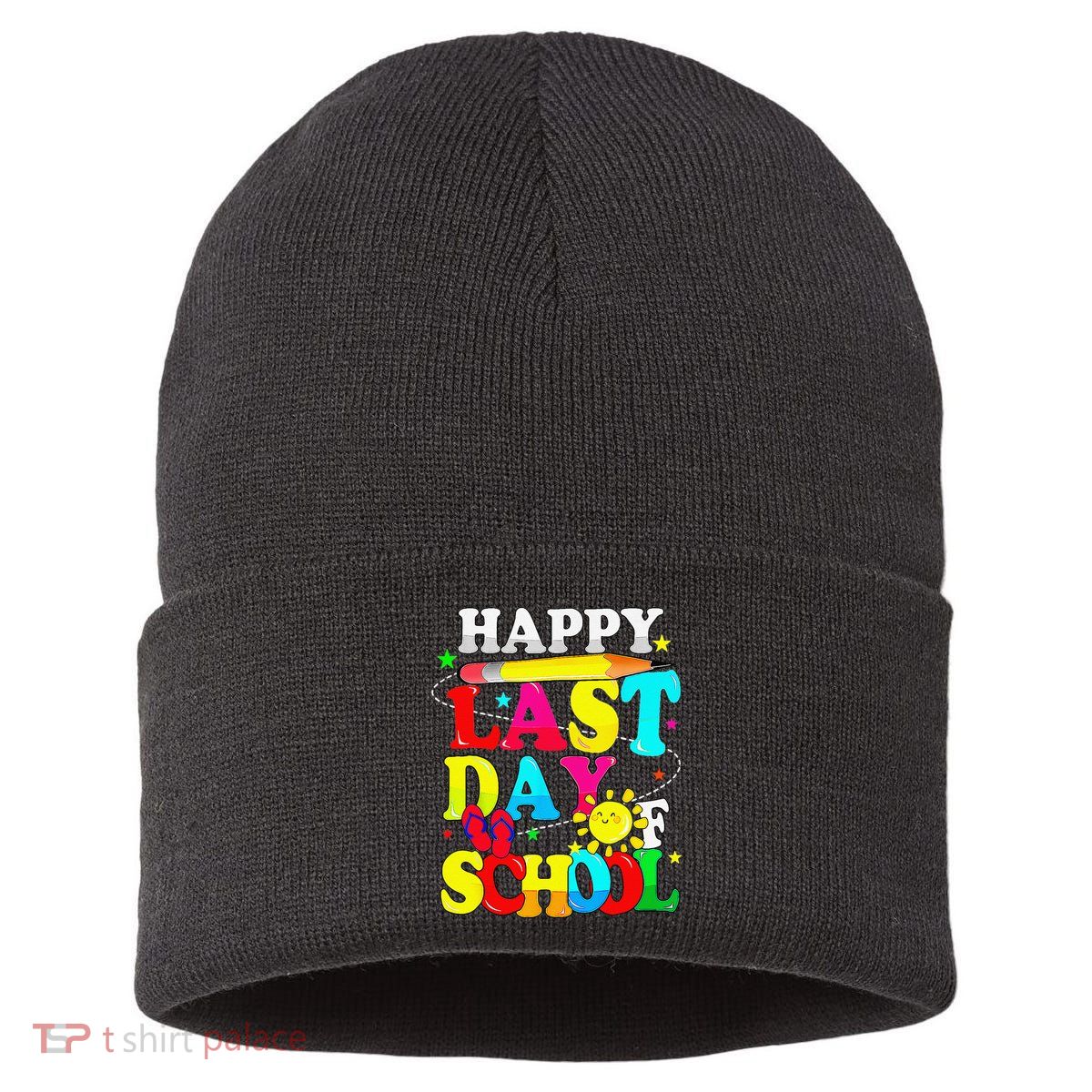 Happy Last Day Of School Students Teachers End Of The Year Sustainable Knit Beanie