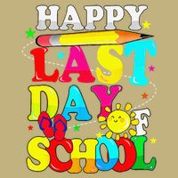 Happy Last Day Of School Students Teachers End Of The Year Button
