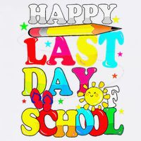 Happy Last Day Of School Students Teachers End Of The Year Garment-Dyed Sweatshirt