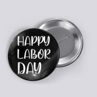 HAPPY LABOR DAY Button