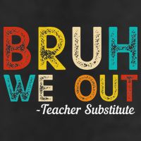 Happy Last Day Of School Bruh We Out Teacher Substitute Adult Drive Performance Visor