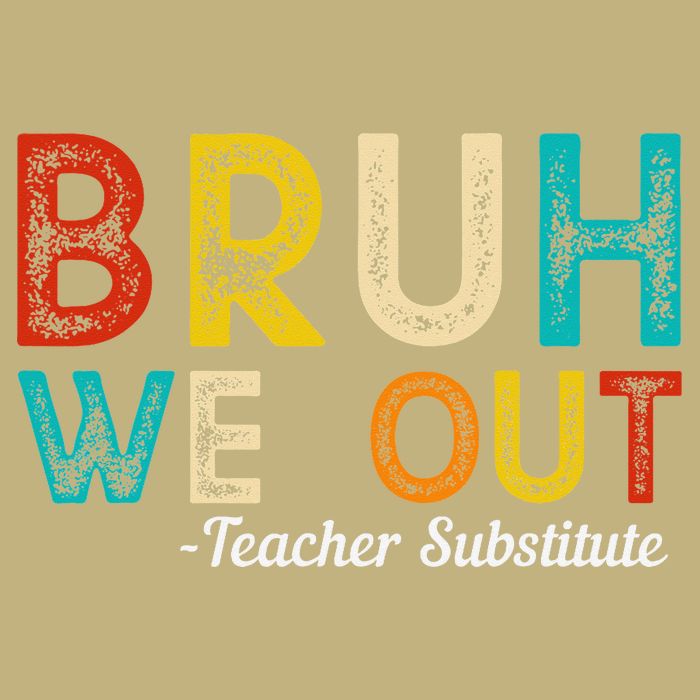 Happy Last Day Of School Bruh We Out Teacher Substitute Cooling Performance Crew T-Shirt