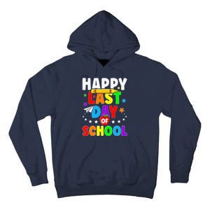 Happy Last Day Of School Graduation Teacher Students Tall Hoodie