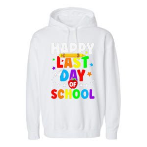 Happy Last Day Of School Graduation Teacher Students Garment-Dyed Fleece Hoodie