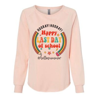 Happy Last Day Of School Hello Summer Students And Teachers Gift Design Womens California Wash Sweatshirt