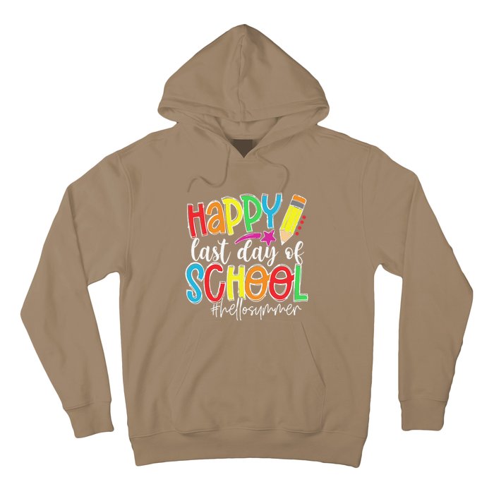 Happy Last Day Of School Teacher Graduation Last Day Hoodie