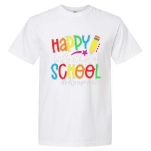 Happy Last Day Of School Teacher Graduation Last Day Garment-Dyed Heavyweight T-Shirt