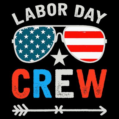 Happy Labor Day Crew Patriot Happy Labor Day T-Shirt