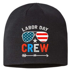 Happy Labor Day Crew Patriot Happy Labor Day Sustainable Beanie