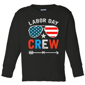 Happy Labor Day Crew Patriot Happy Labor Day Toddler Long Sleeve Shirt