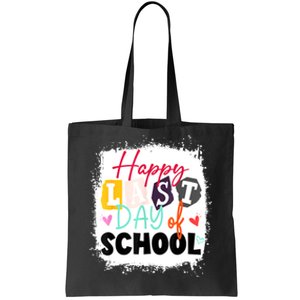 Happy Last Day Of School Teacher & Kids LAST DAY OF SCHOOL Tote Bag