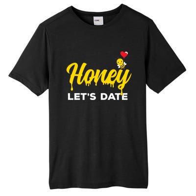 Honey Let's Date Funny Bee Couple Valentines Day Pun Gift Cool Gift Tall Fusion ChromaSoft Performance T-Shirt