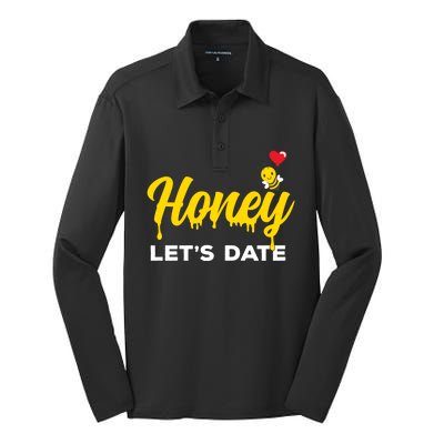 Honey Let's Date Funny Bee Couple Valentines Day Pun Gift Cool Gift Silk Touch Performance Long Sleeve Polo