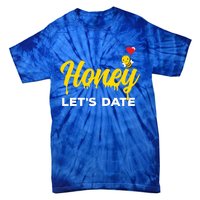 Honey Let's Date Funny Bee Couple Valentines Day Pun Gift Cool Gift Tie-Dye T-Shirt