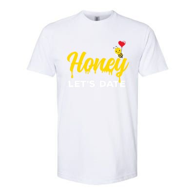 Honey Let's Date Funny Bee Couple Valentines Day Pun Gift Cool Gift Softstyle CVC T-Shirt