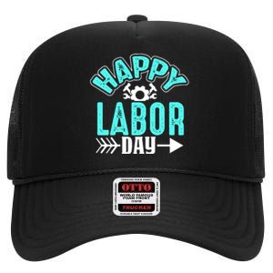 Happy Labor Day Gift High Crown Mesh Back Trucker Hat