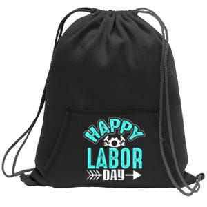 Happy Labor Day Gift Sweatshirt Cinch Pack Bag