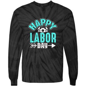 Happy Labor Day Gift Tie-Dye Long Sleeve Shirt