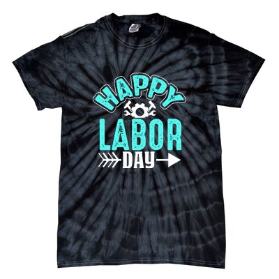 Happy Labor Day Gift Tie-Dye T-Shirt