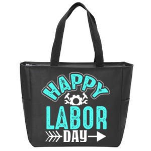 Happy Labor Day Gift Zip Tote Bag