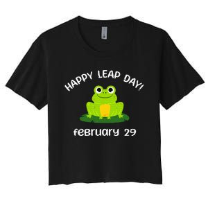 Happy Leap Day Year 2024 February 29th Funny Frog lovers Women's Crop Top Tee