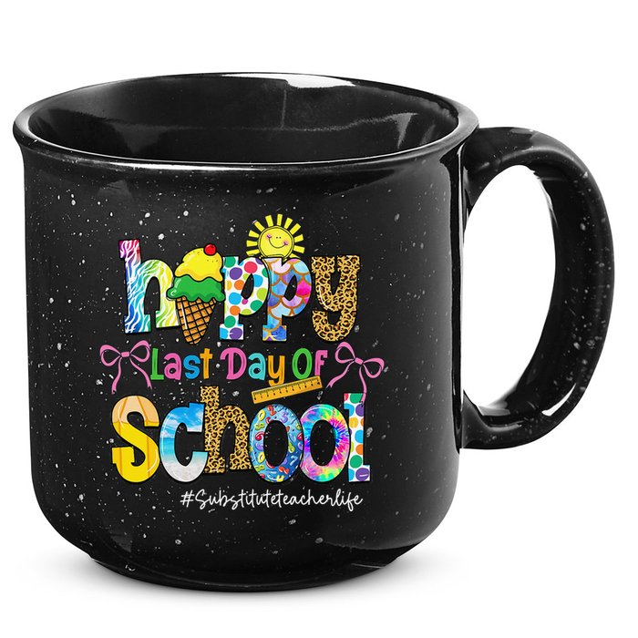 Happy Last Day Of School Substitute Teacher Life Leopard 15oz Campfire Ceramic Mug