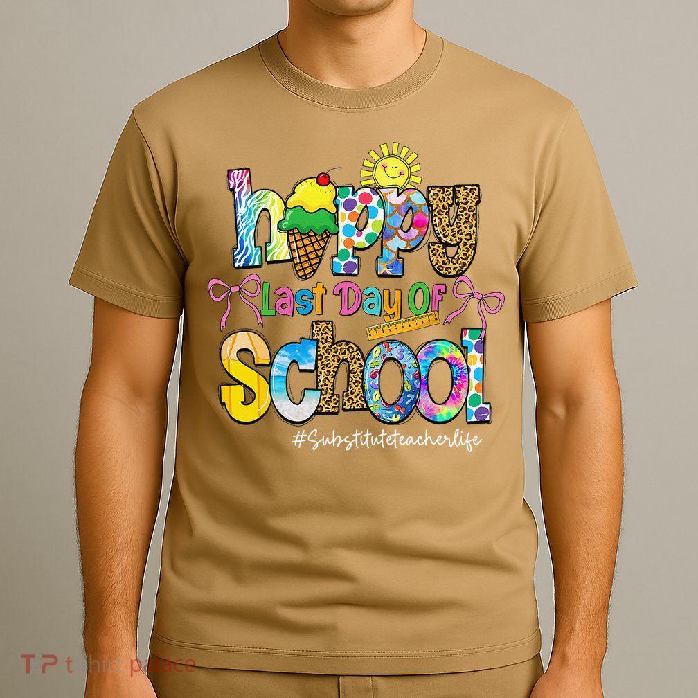 Happy Last Day Of School Substitute Teacher Life Leopard T-Shirt