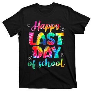 Happy Last Day Of School Tie Dye Teacher Student Graduation T-Shirt