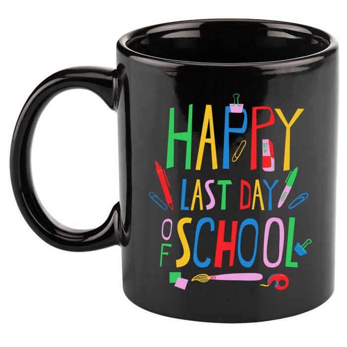 Happy Last Day Of School Teacher School's Out 11oz C Handle Ceramic Mug