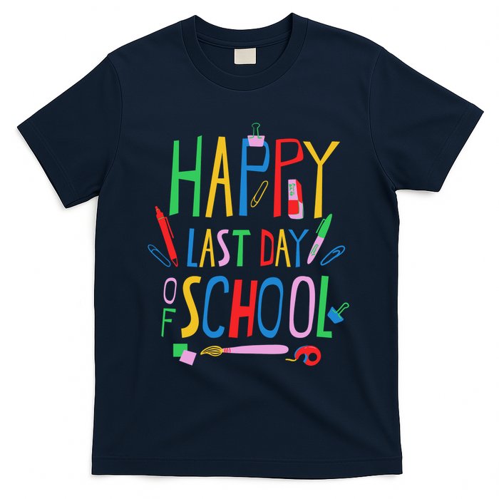 Happy Last Day Of School Teacher School's Out T-Shirt